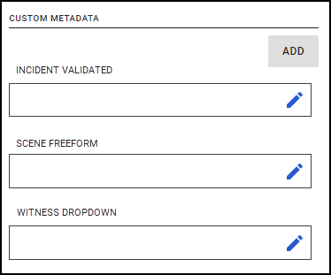 Custom metadata fields in Axon Evidence.