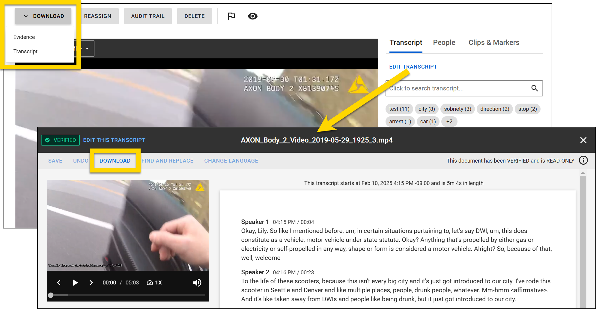 The top image shows the Evidence Details page with a verified transcript. A highlighted section emphasizes the download button above the media player, allowing users to download the transcript. An arrow points from the Edit Transcript button in the Transcript tab to the bottom image. This bottom image shows Transcription assistant with the Download button highlighted at the top.