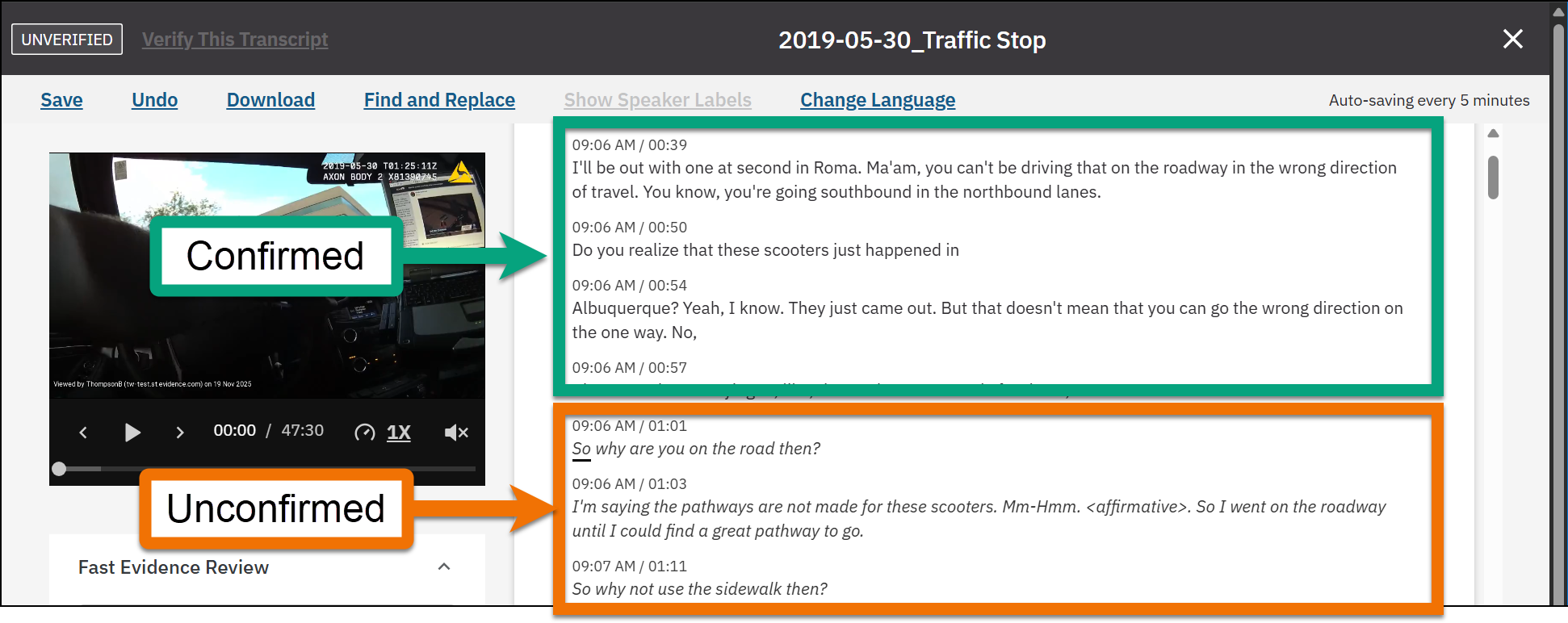 Shows how to tell the difference between confirmed and unconfirmed text in an Auto-Transcript.