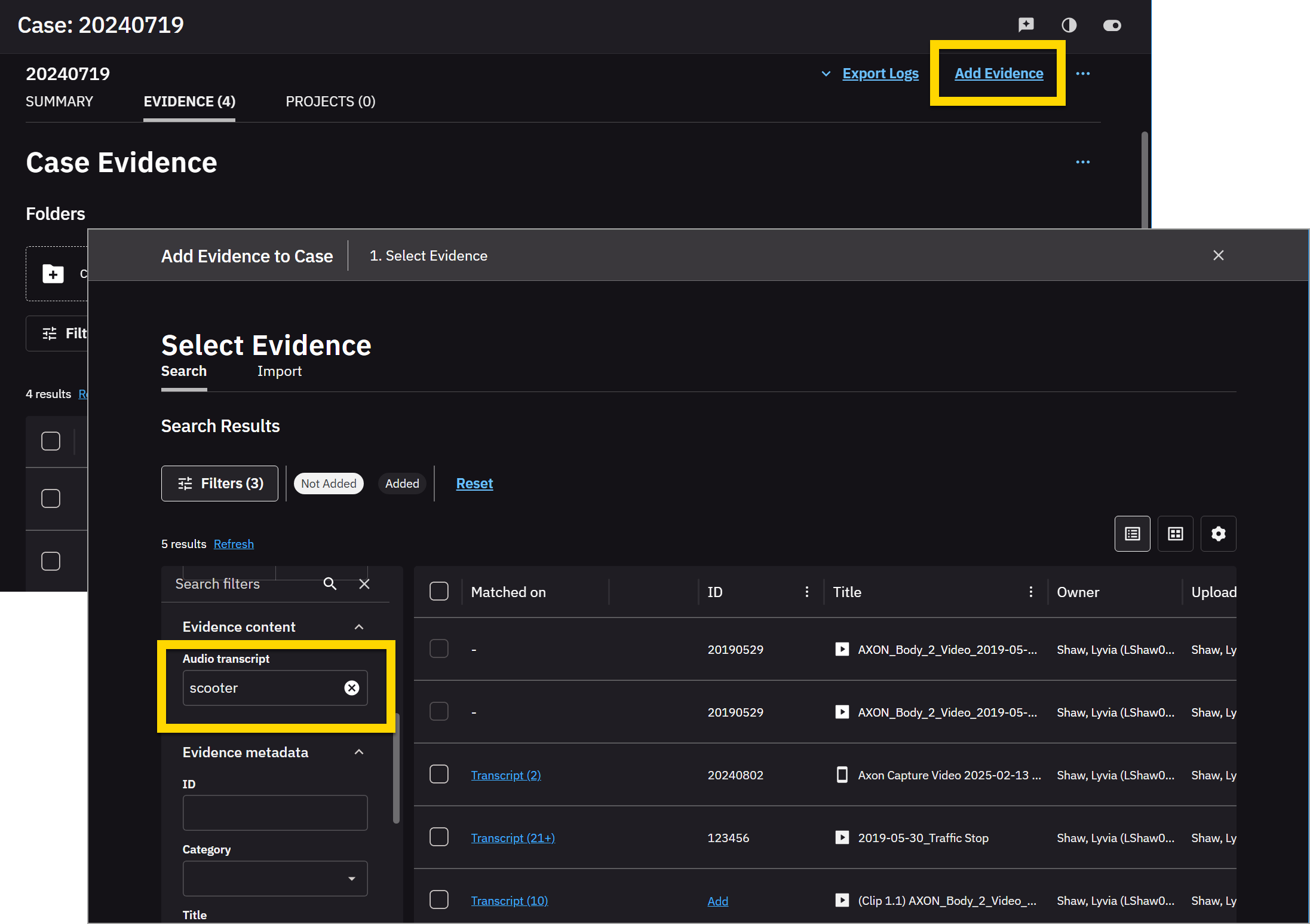 The image shows a case in Axon Evidence with the Add Evidence link highlighted at the top. Below, the Select Evidence window is open with the Audio transcript filter set to the keyword scooter, which is also highlighted. The search results list evidence files that match the filter criteria.