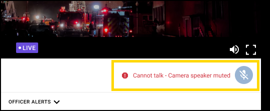 Shows the prompt that talking is unavailable because the camera speaker is muted.