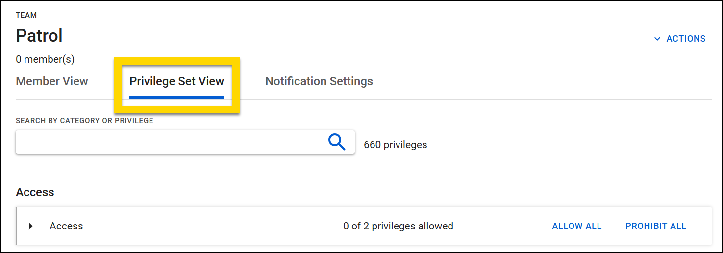 The screenshot shows the Patrol team page. The privilege set View tab is highlighted in yellow. A search bar allows for searching, and an Access privilege category is shown.