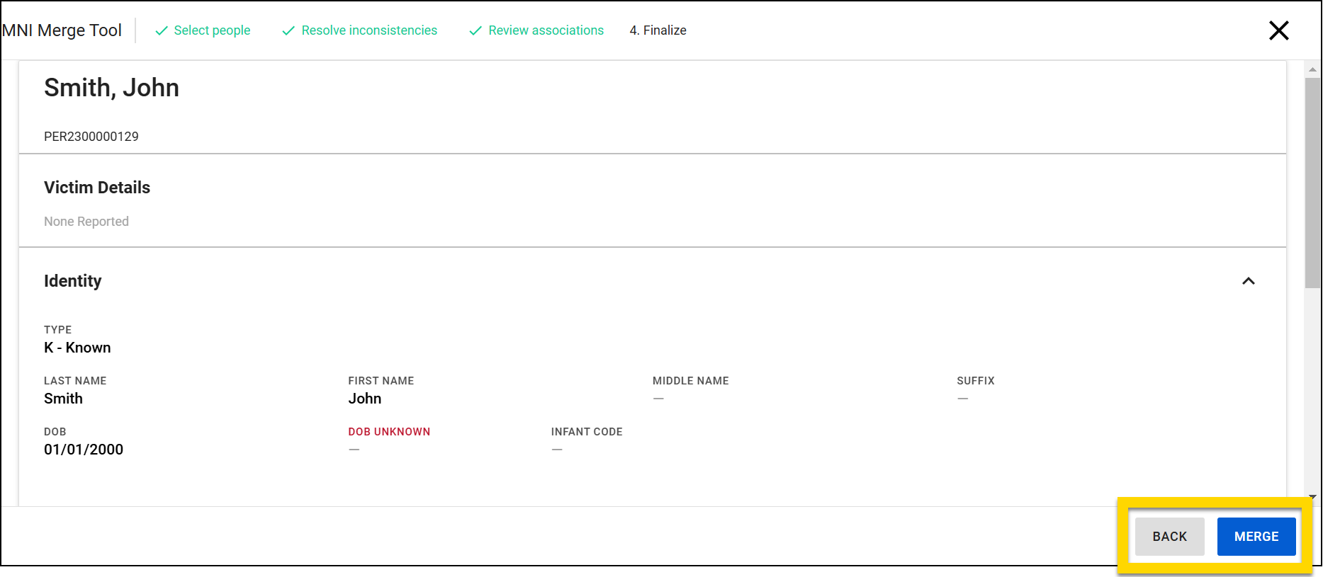 The image shows the MNI Merge Tool interface on the Finalize step, displaying the final merged record for review. The Back and Merge buttons are highlighted in the bottom right, allowing the user to either go back and make changes or complete the merge process.
