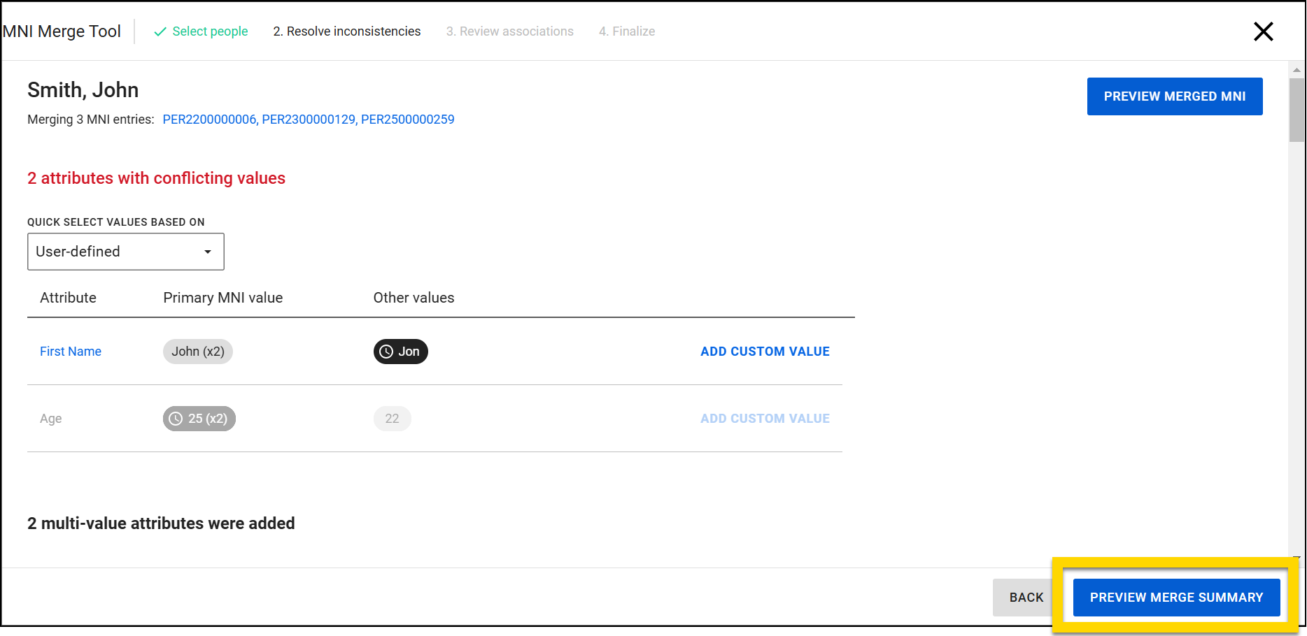 The image shows the MNI Merge Tool interface, where a user is resolving inconsistencies while merging multiple MNI entries. The screen highlights attributes with conflicting values, allowing the user to select primary values and add custom values. A yellow highlight emphasizes the Preview Merge Summary button in the bottom right corner.