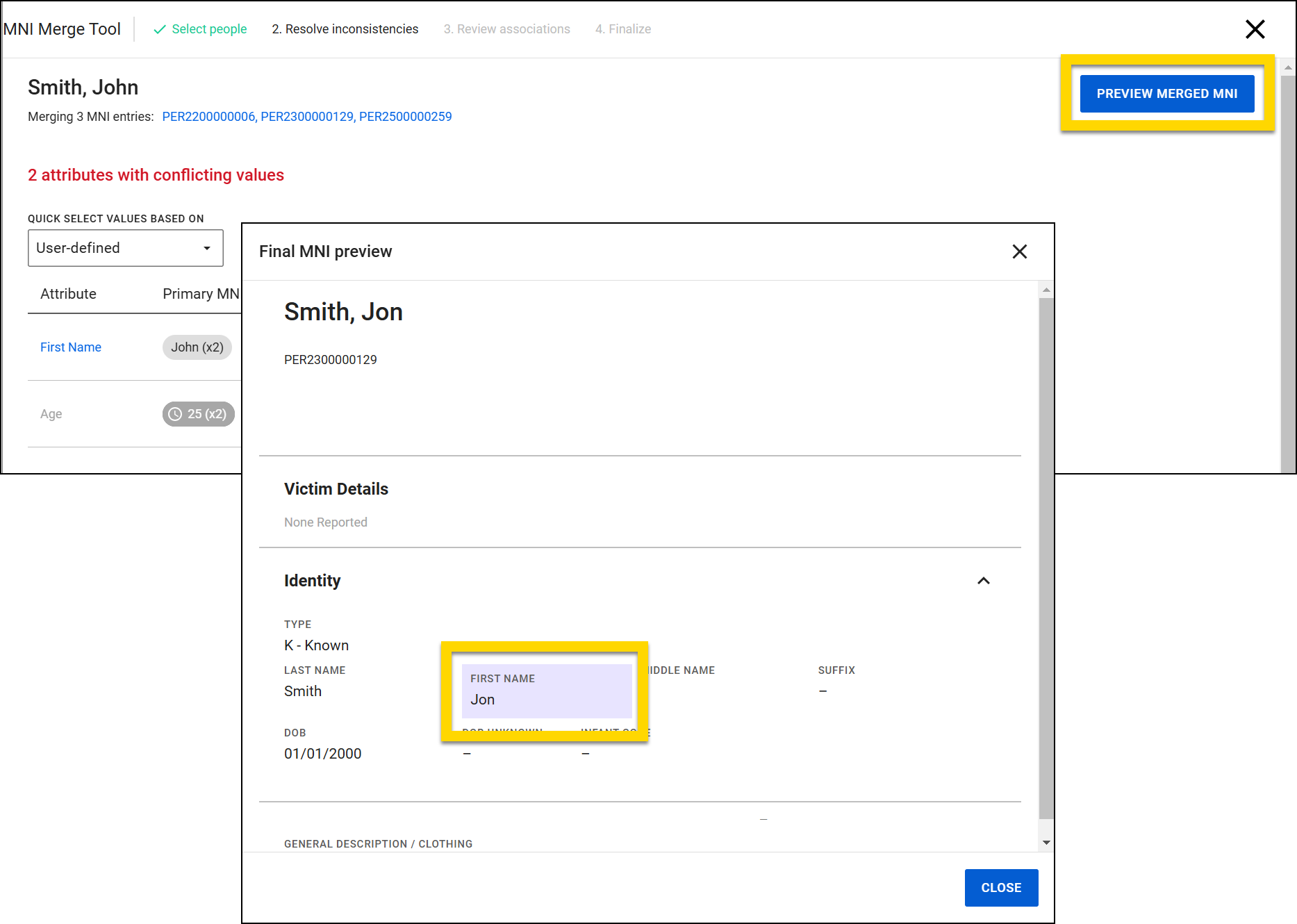 The image shows the MNI Merge Tool interface on the Resolve Inconsistencies step, where conflicting attributes are being resolved. The Preview Merged MNI button is highlighted in the top right, allowing users to review the final merged data before confirming changes. A Final MNI Preview pop-up is displayed, highlighting the merged record with the first name set to Jon instead of John and highlighted in purple.