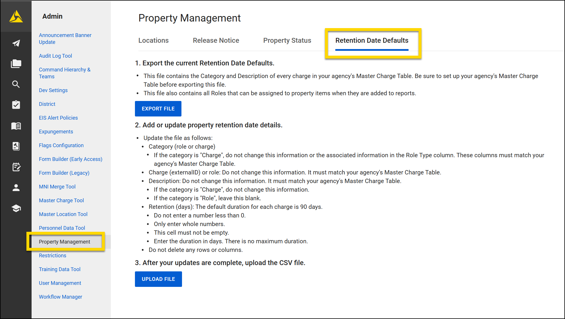 Screenshot of the Administrator console. The Retention Date Defaults tab is open within the Property Management section. The Retention Date Default tab is highlighted.