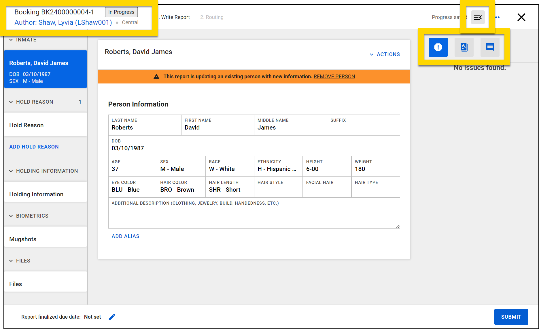 The image shows a booking report with fields for person information. The report is marked as In Progress at the top. The left sidebar includes sections for hold reason, holding information, biometrics, mugshots, and files. On the right side, an icon menu is highlighted, showing options for notifications, warrant actions, and comments.