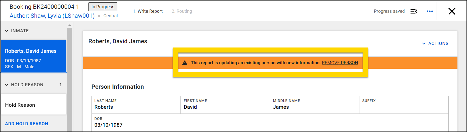 The image shows a booking report with an orange warning banner highlighted in yellow, stating that the report is updating an existing person with new information and providing an option to remove the person.