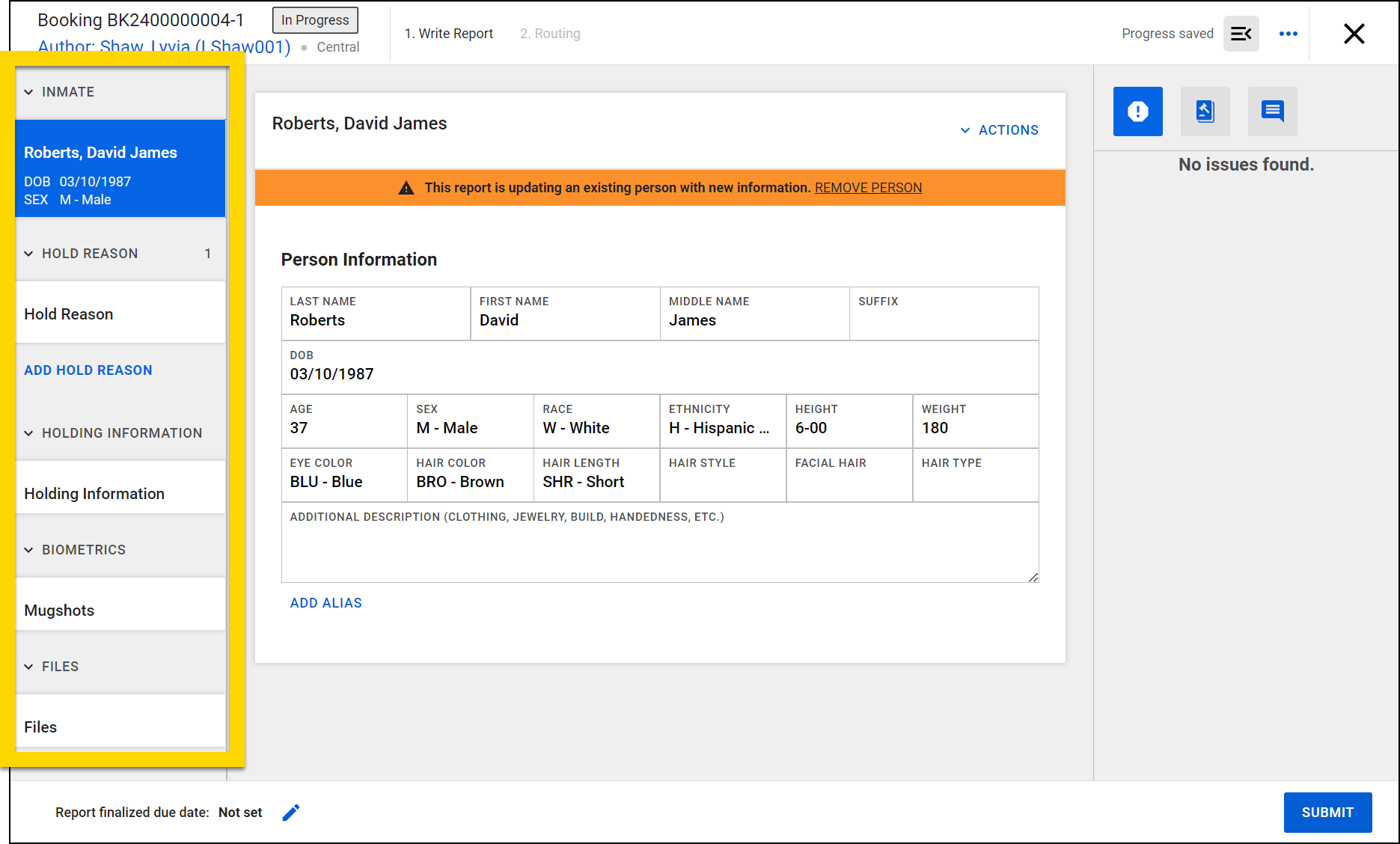 The image shows a booking report with fields for person information. The report is marked as In Progress at the top. The left sidebar is highlighted and includes sections for hold reason, holding information, biometrics, mugshots, and files.