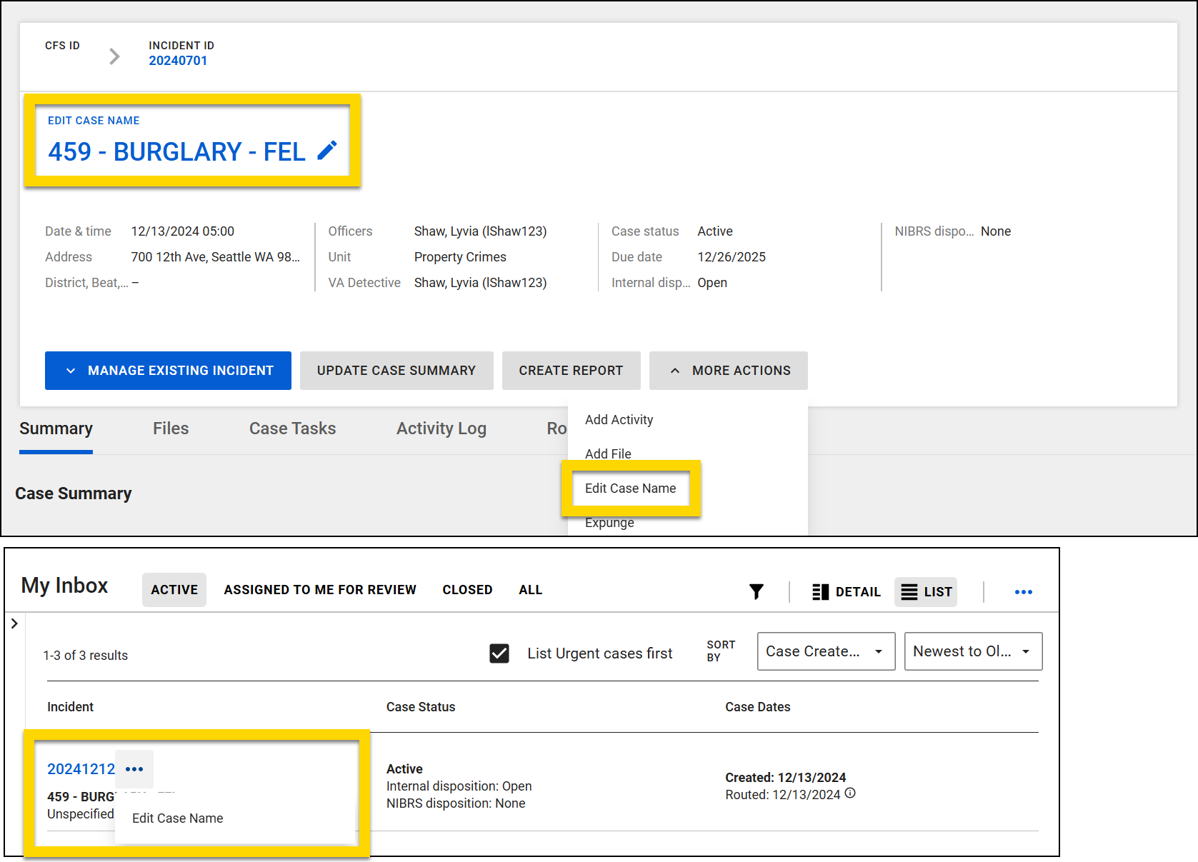 The image shows two screenshots. The top screenshot displays a case profile with the case name highlighted in yellow and accompanied by a pencil icon for editing. Below it are fields with case details. A menu labeled More Actions is expanded, and the Edit Case Name option is highlighted in yellow. The bottom screenshot shows a case inbox with a list of cases. One case is highlighted with a yellow callout around the case name, and the Edit Case Name option is displayed in a More Actions menu.