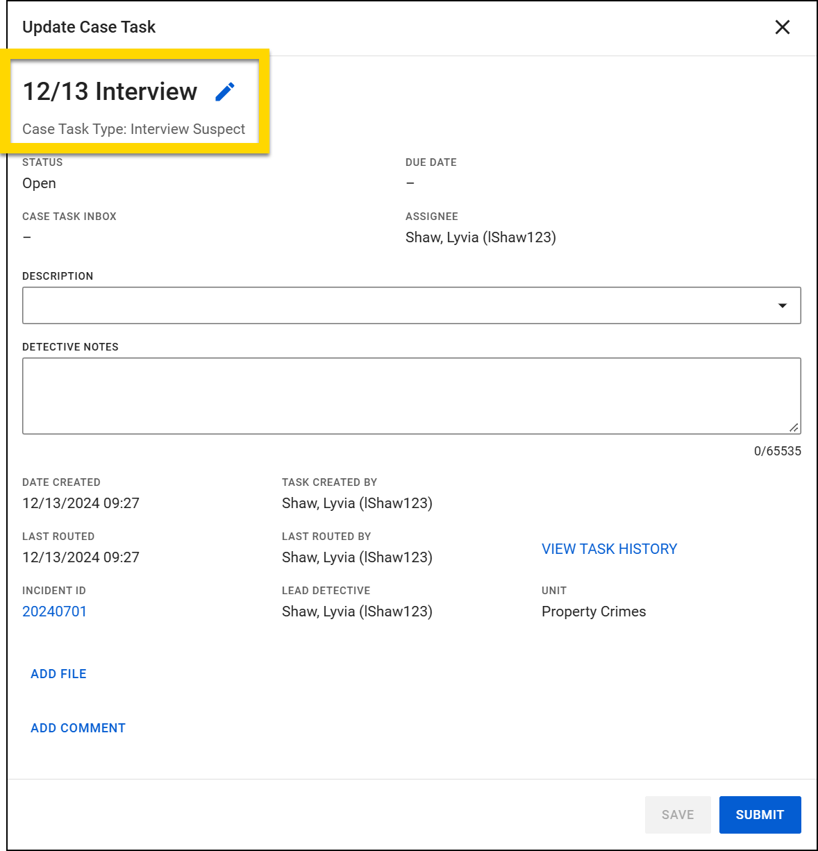 The image shows a window titled Update Case Task with fields and details for editing a task. At the top, the task name is highlighted with a yellow callout box, and a pencil icon indicates it can be edited. Below are fields showing the status, case task type, and assignee details. Save and Submit buttons are at the bottom right.
