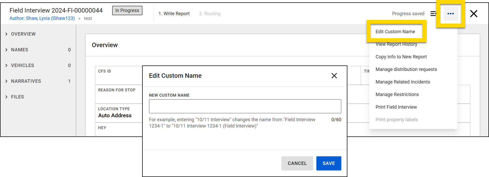The image displays a field interview. The left navigation menu includes various report sections. The three-dot More Actions menu in the top header is open, with the Edit Custom Name option highlighted. The Edit Custom Name dialog window is open, allowing users to enter a name in the New Custom Name field. Cancel and Save buttons appear at the bottom.