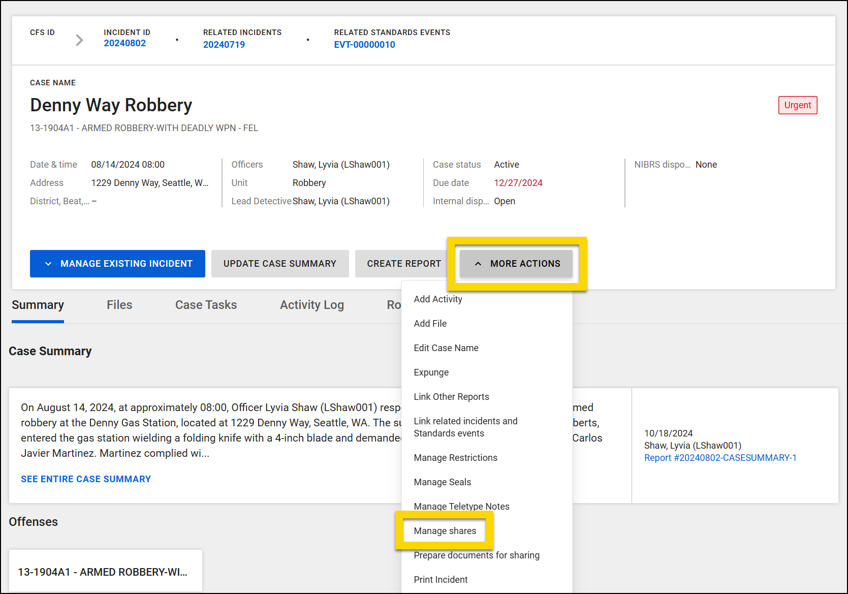 The image shows a case profile for an incident. A dropdown menu under the More Actions button is expanded, displaying various options. The yellow highlight emphasizes the More Actions button and the Manage shares option in the dropdown menu.