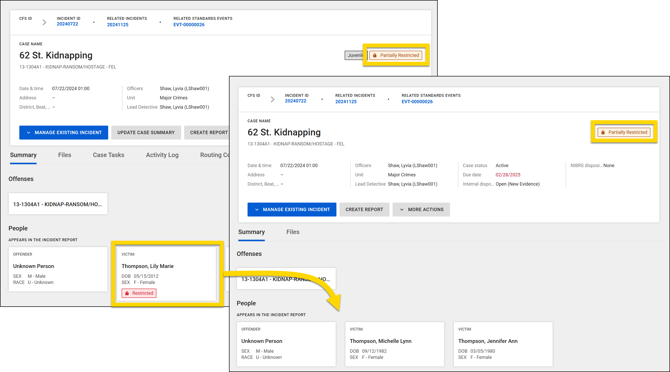 This image shows two screenshots of an incident that contains restricted information. The image on the left shows what a person with privileges to view the information would see and the image on the right shows what a person without privileges would see.