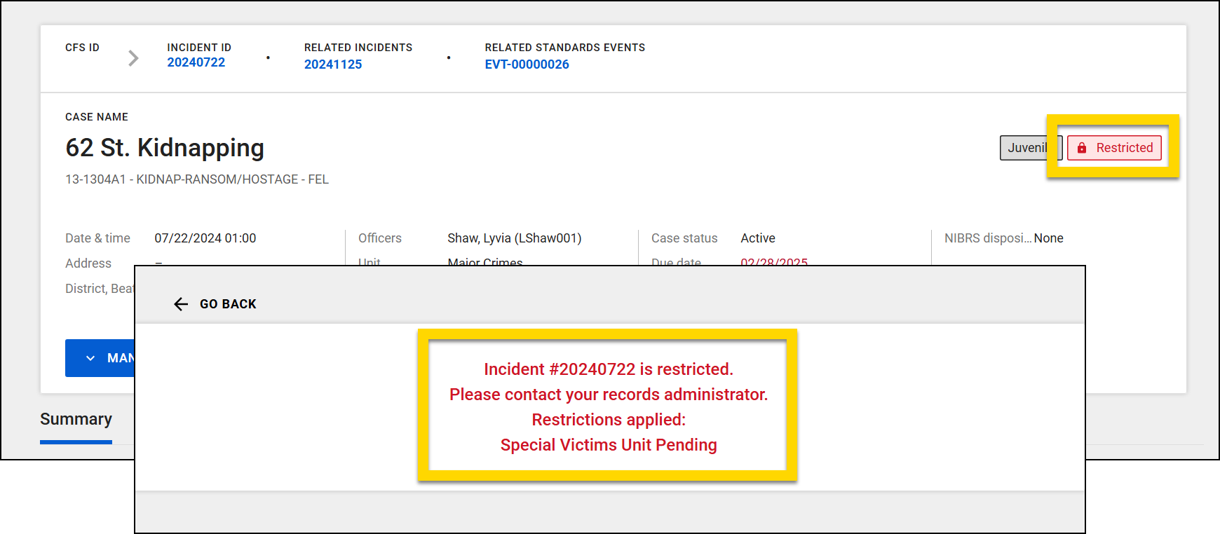 Two screenshots show what users with different privileges see when attempting to view a restricted item. The top image shows a user with privileges who sees a Restricted label. The bottom image shows a user without privileges who sees a restricted information message.