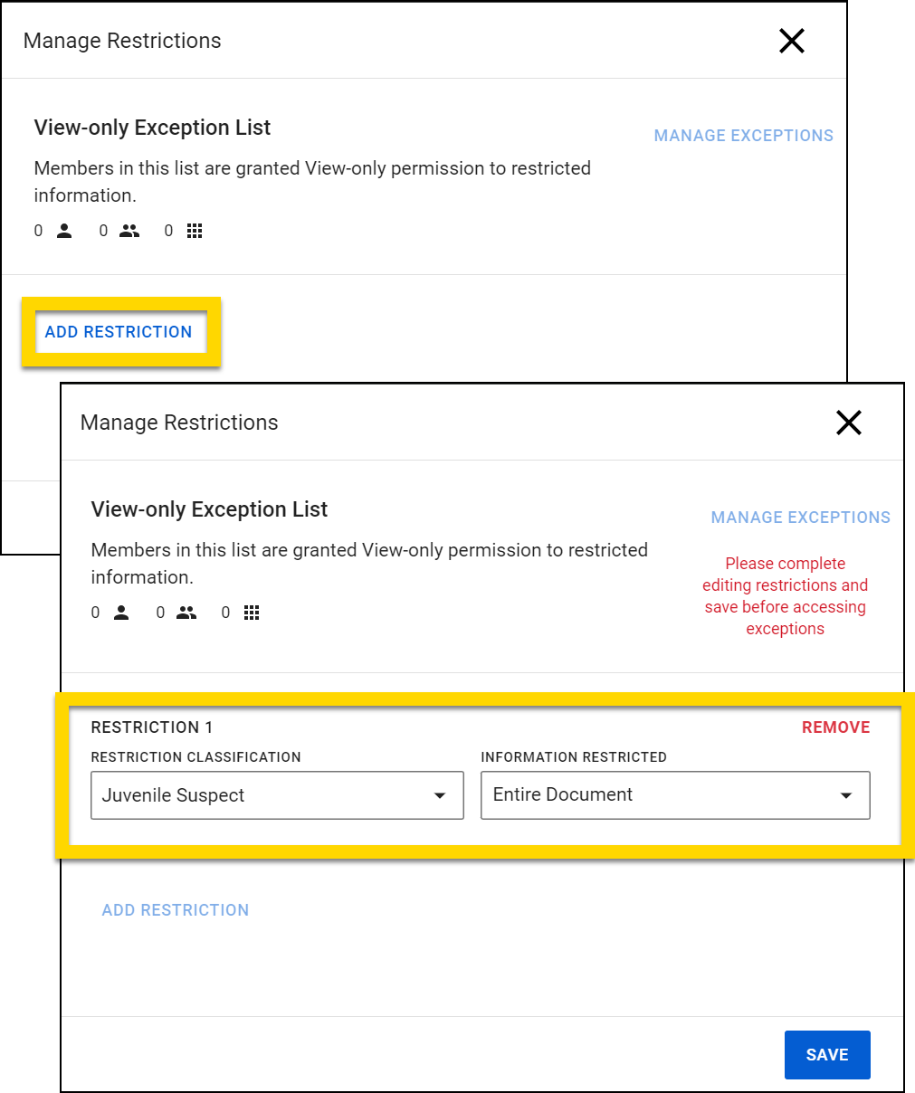 The image shows the Manage Restrictions window with a view-only exception list at the top. The option to Add Restriction is highlighted. Below, an active restriction is displayed and the information restricted as the Entire Document. There is an option to remove the restriction, and the changes can be saved by selecting the Save button.