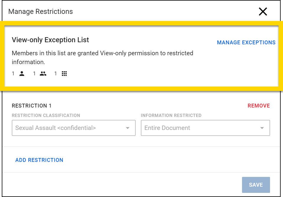 The image shows the Manage Restrictions pane with a view-only exception list at the top. Members in this list are granted view-only permission to restricted information.