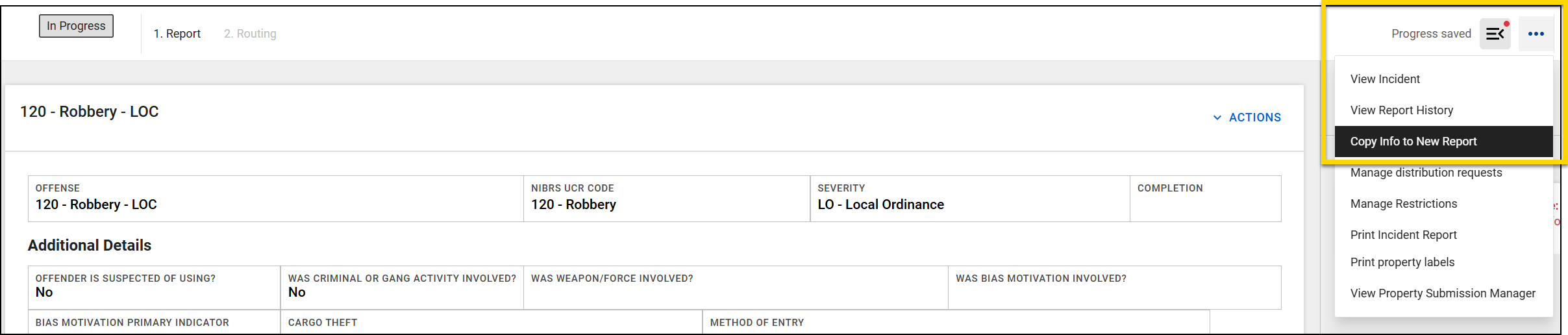 More Actions menu is open in an incident report, Copy Info to New Report option is highlighted.