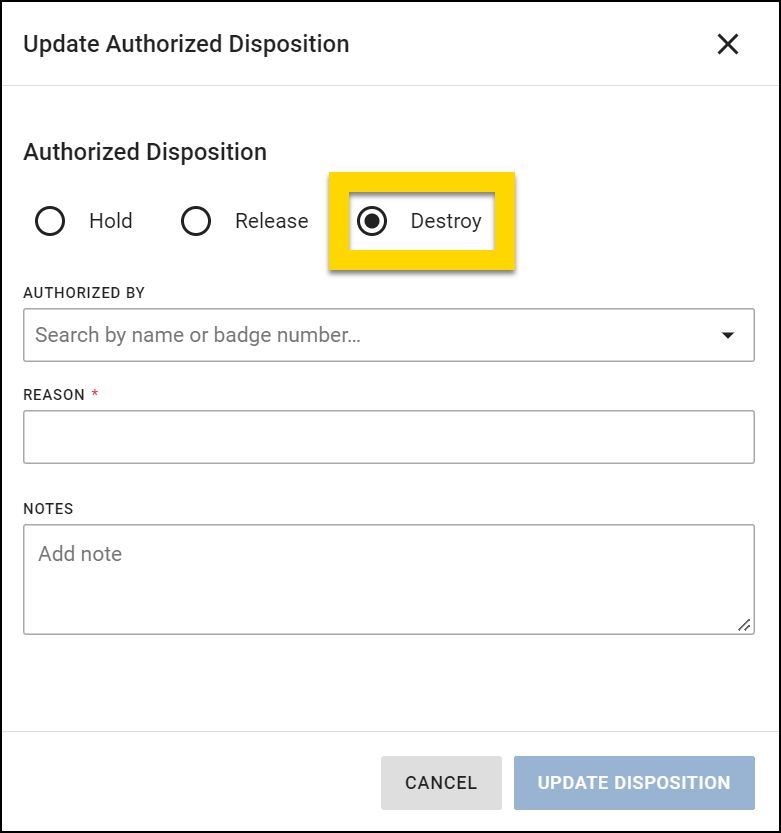Shows the fields that appear when updating the authorized disposition to Destroy.