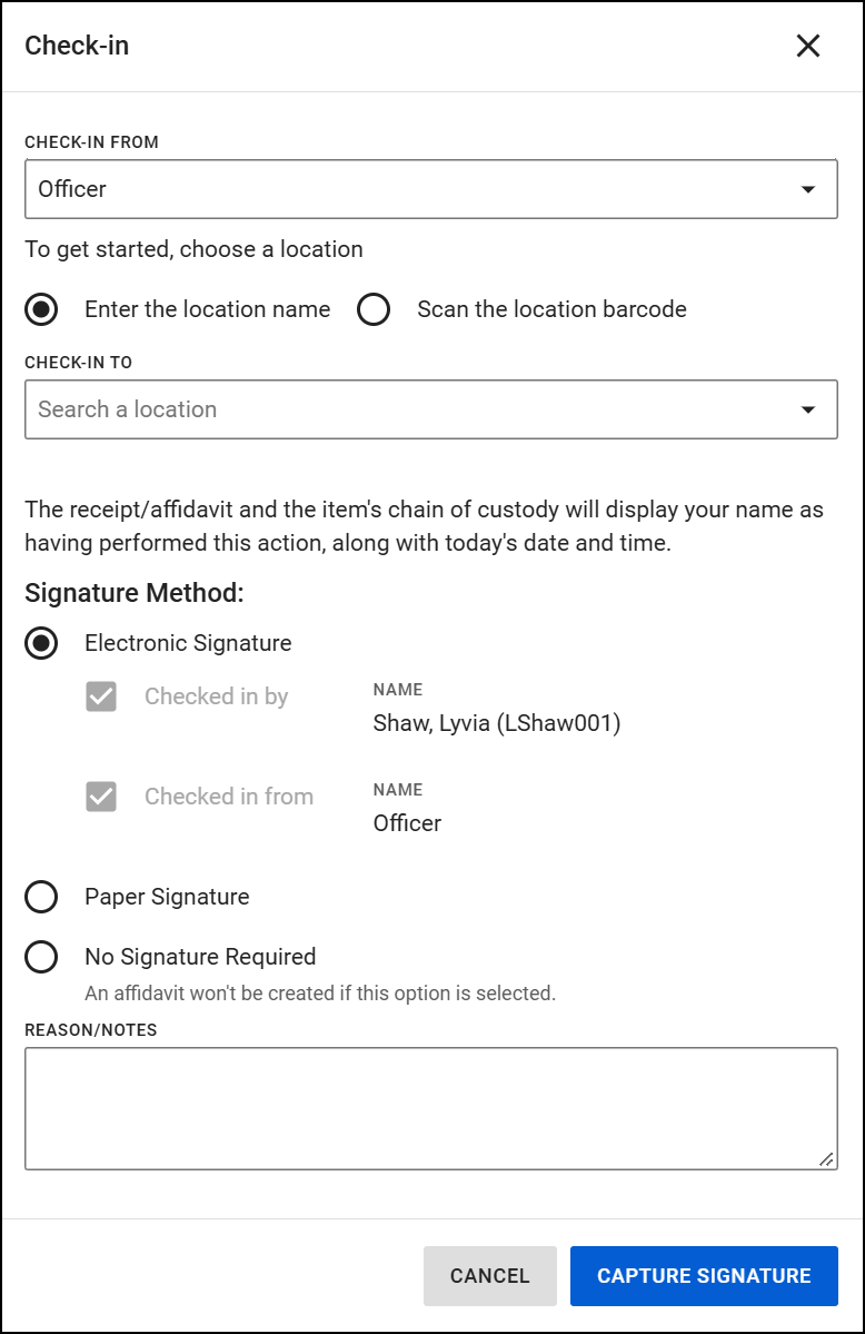 The image shows the Check-in window for managing property. The Check-in From field is set to Officer, and users are prompted to choose a location by either entering the location name or scanning a location barcode. The Check-in To field provides a dropdown to search for a location. Below, the Signature Method section offers options for Electronic Signature, Paper Signature, or No Signature Required. A text box is available for entering reasons or notes. At the bottom, there are Cancel and Capture Signature buttons.