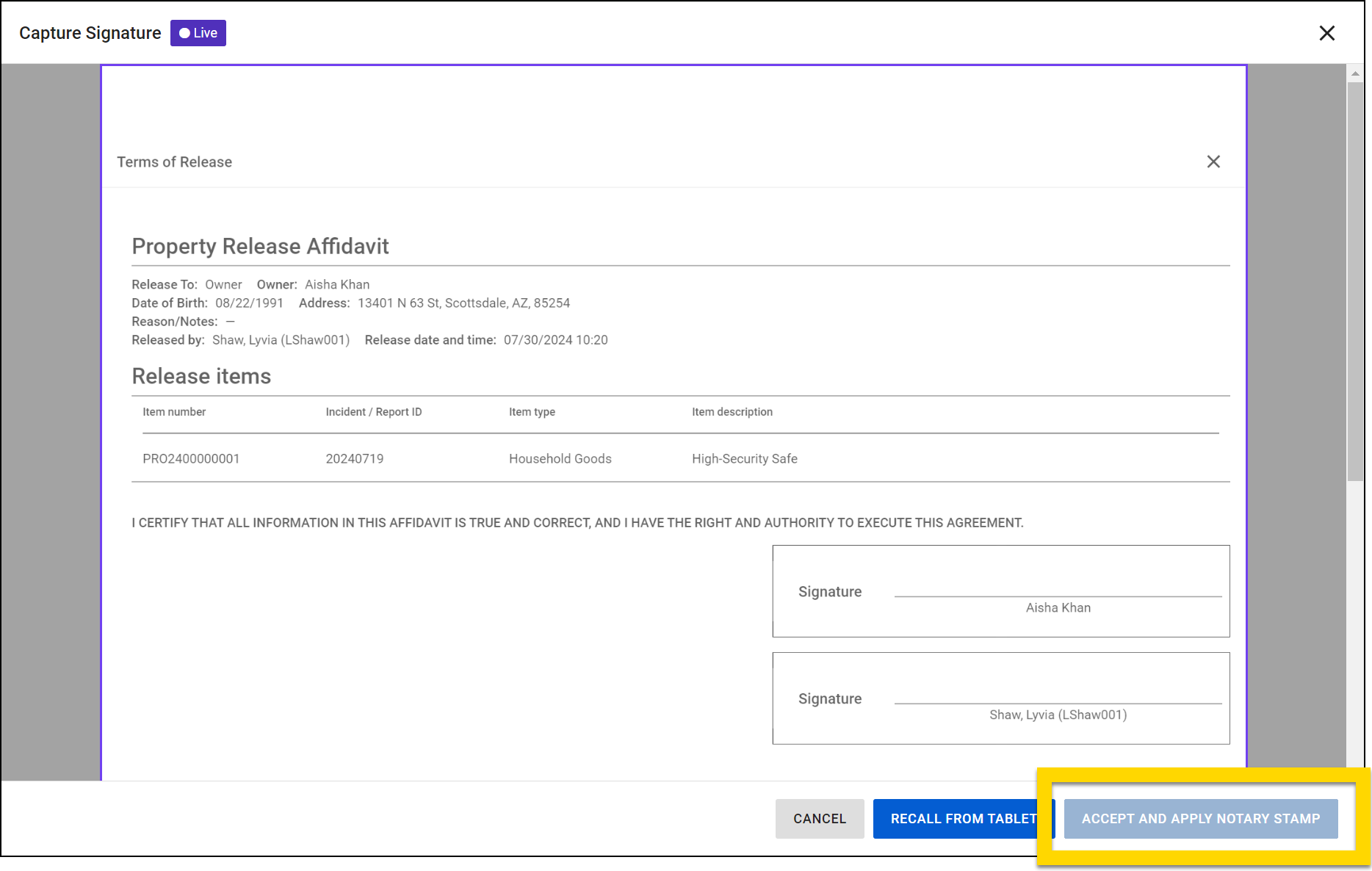 The image shows the Capture Signature interface for a Property Release Affidavit. Details include property and owner information, user performing the release, and release date and time.The bottom of the form includes signature fields for both the owner and the releasing party. Highlighted at the bottom right is the button labeled Accept and Apply Notary Stamp. Other options include Cancel and Recall from Tablet.