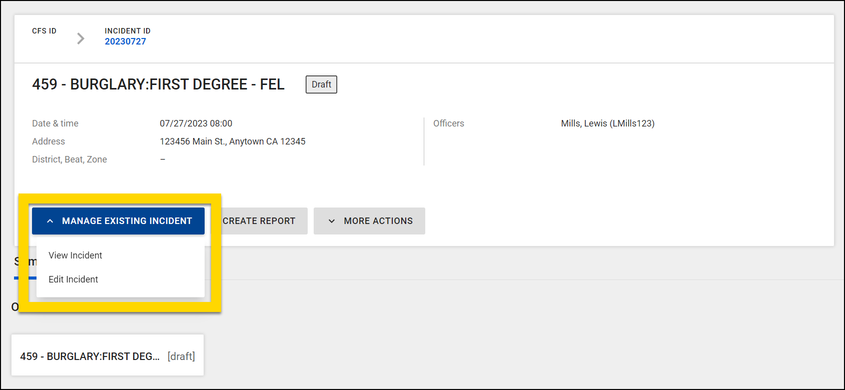 Shows how to open and update an in-progress incident.