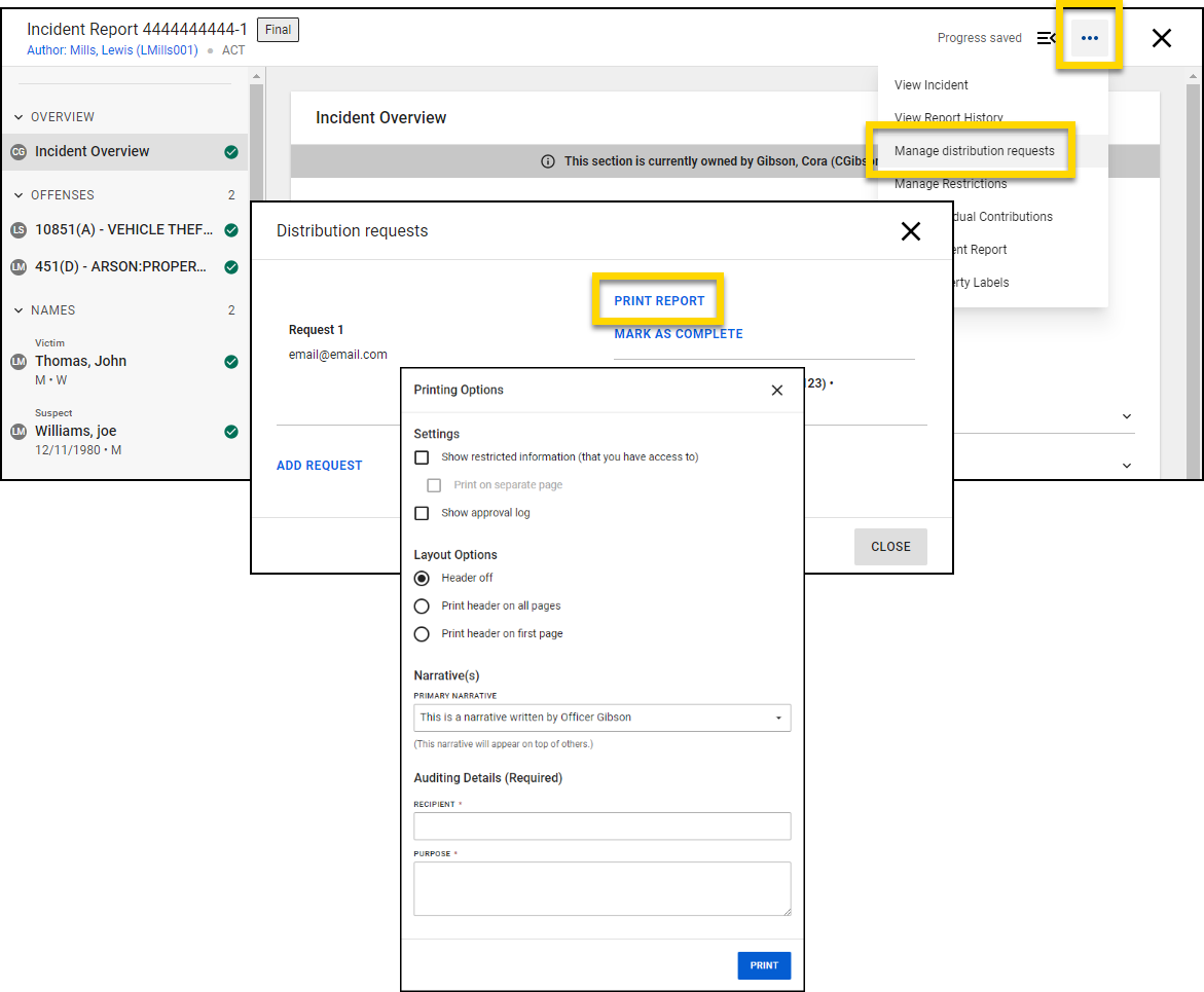 Shows how to print a report or incident for distribution.