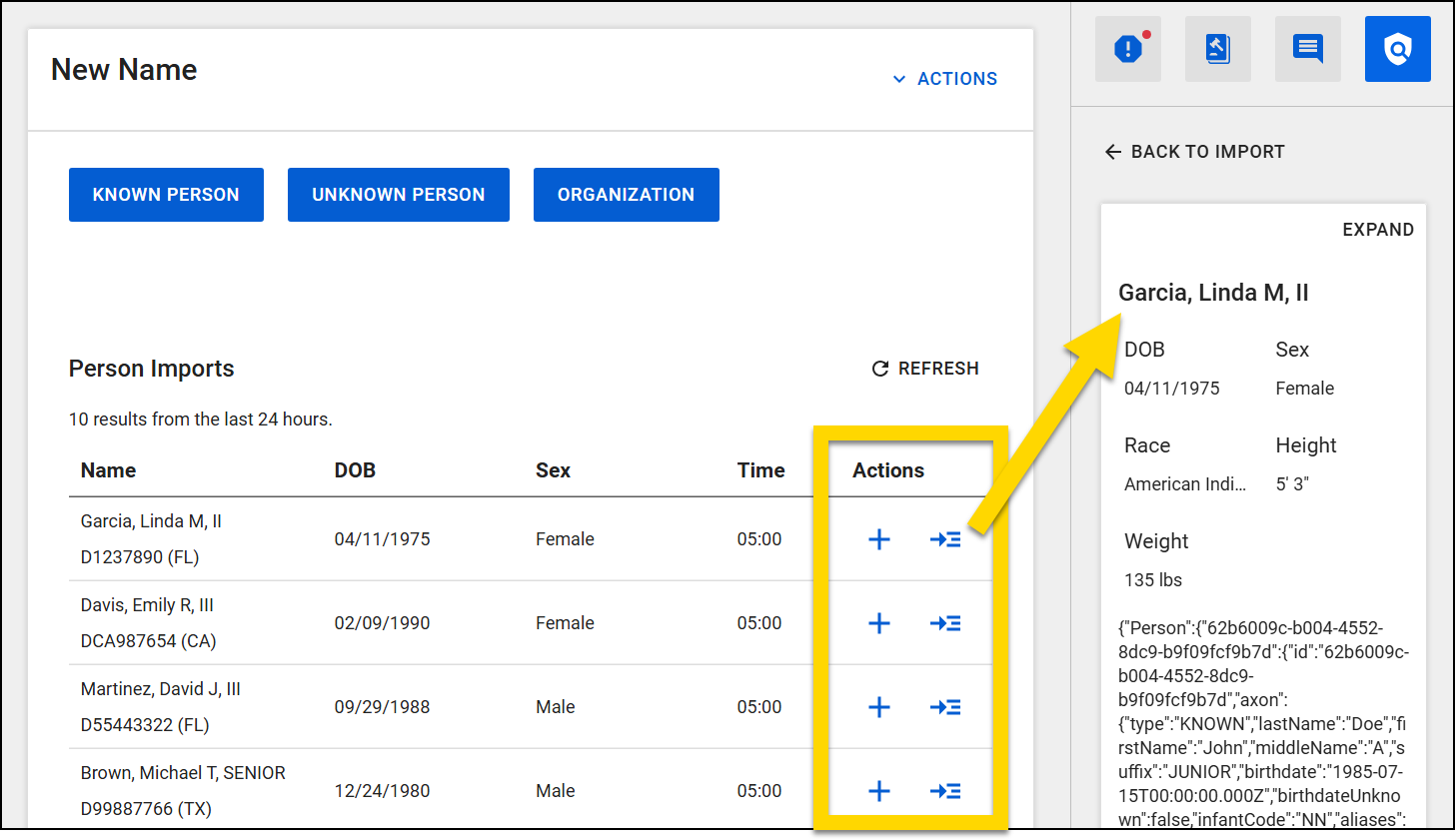 The image shows the New Name screen in Report Writer with a table of recent person imports. A yellow highlight outlines the Actions column on the right side of the table and an arrow points to the corresponding person details that appear in the right panel.