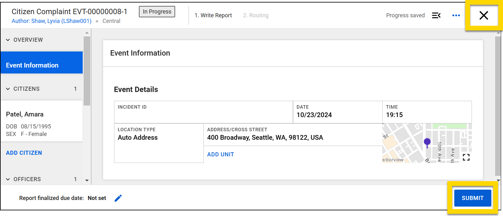 The Report Writer screen shows a report in progress. In the top right, an x button is highlighted with a yellow box. At the bottom, a blue Submit button is highlighted in a yellow box.