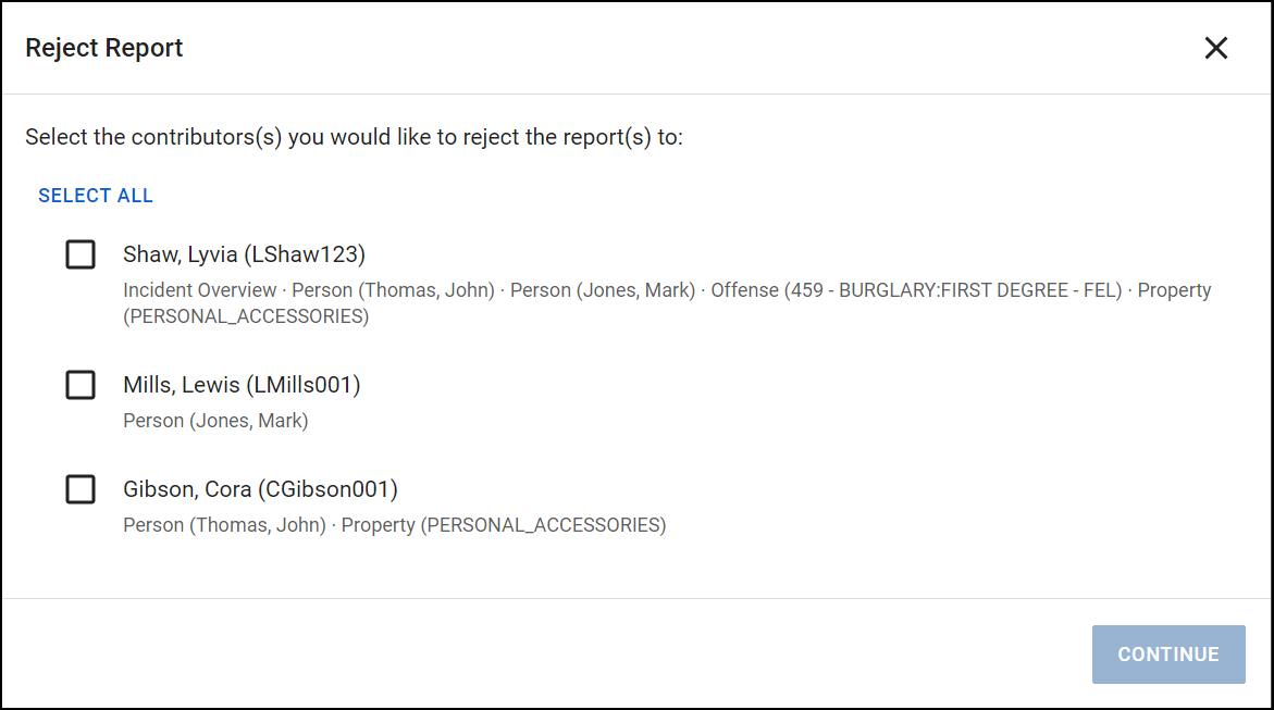 The image shows a Reject Report dialog box where users can select contributors to reject a report to. It includes a list of contributors with checkboxes next to their names and associated details. At the bottom, there is a Continue button that is currently inactive.