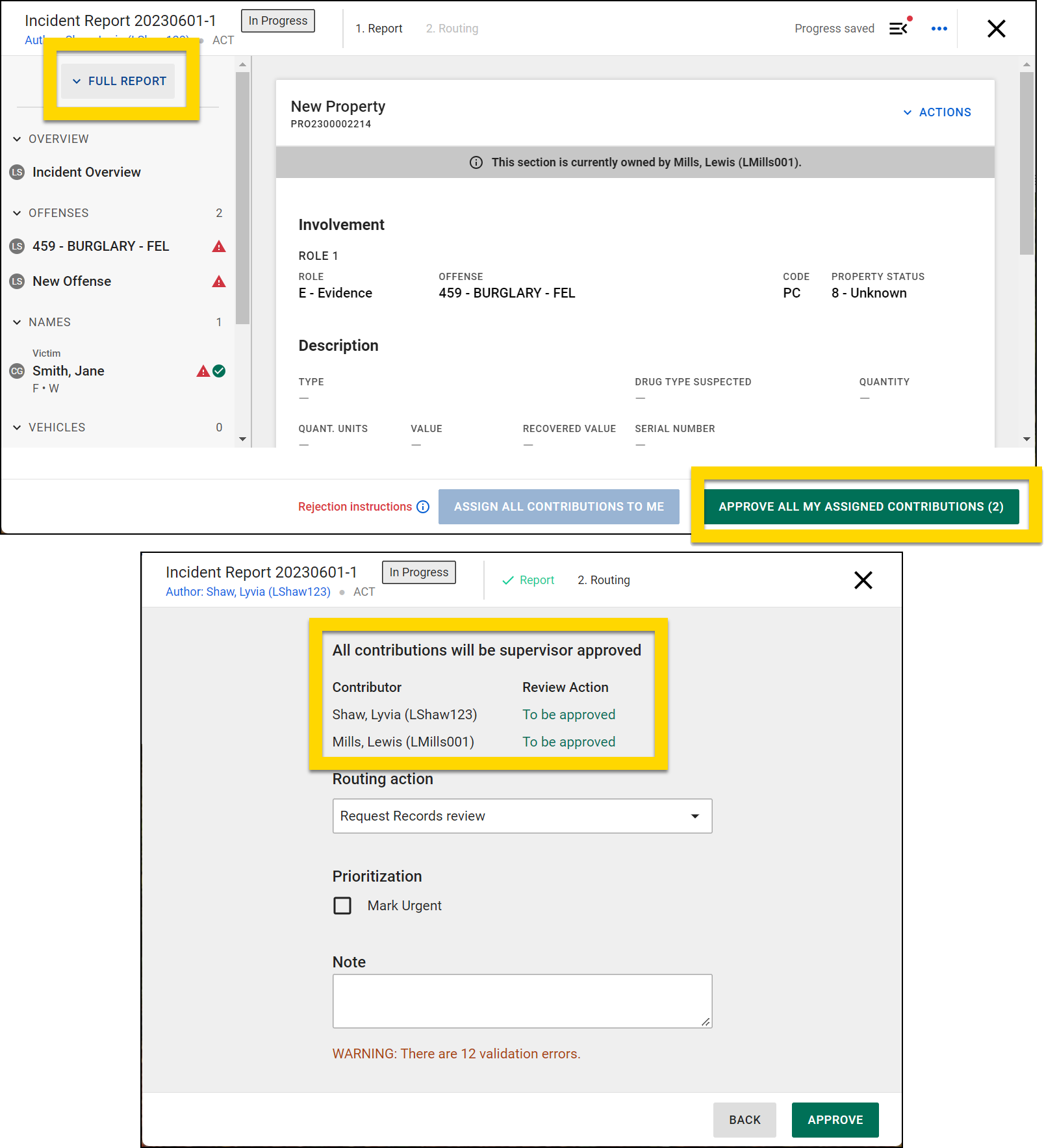The image shows two sceenshots. In the top image, Report Writer is shown with the Full Report dropdown and the Approve All My Assigned Contributions button highlighted. The bottom image displays the routing screen that lists contributors whose work will be approved.