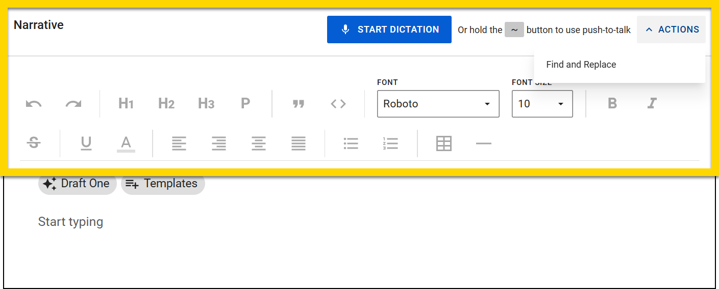 The image shows the narrative editor section of Report Writer. The top toolbar area is highlighted in yellow and includes a blue Start Dictation button and an Actions menu, which displays a Find and Replace option. Below this, various text formatting tools are visible, including options for font, font size, alignment, headings, and lists.
