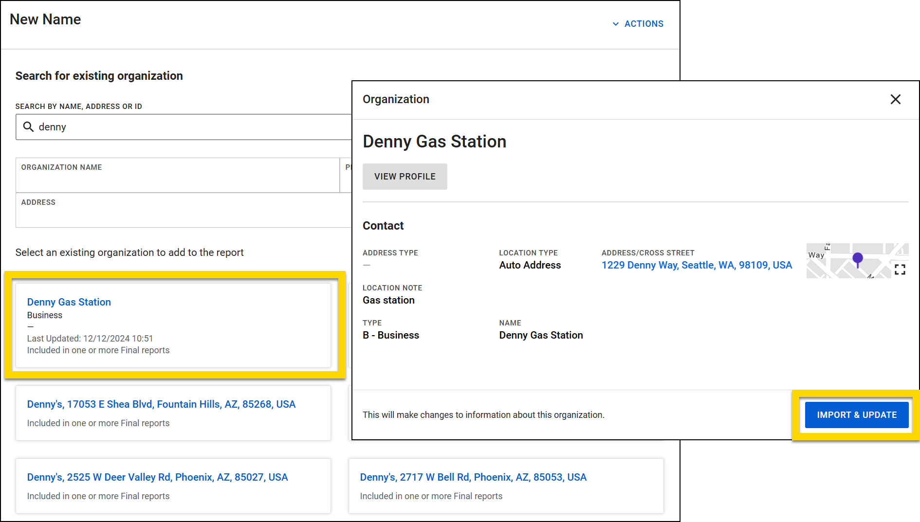 The image shows two layered screenshots. In the left screenshot, a search for an existing organization with the query returns results, with one highlighted, displaying details such as business type, last updated date, and inclusion in final reports. In the right screenshot, the detailed profile for the highlighted organization is displayed, including address, location type, and a map preview. The Import and update button is highlighted at the bottom, allowing the organization to be added to the report.