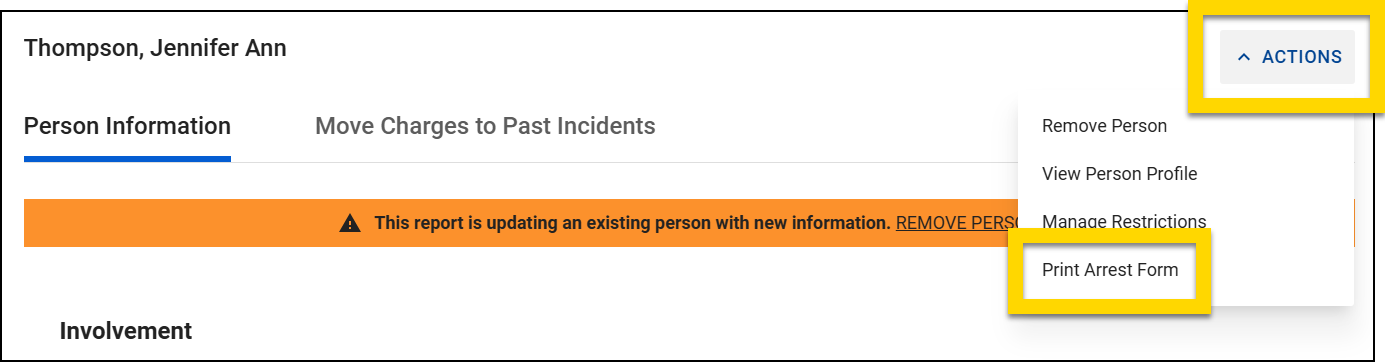 The screenshot shows the Person Information section for Thompson, Jennifer Ann. In the upper-right corner, the Actions menu is expanded, with the Print Arrest Form option highlighted.
