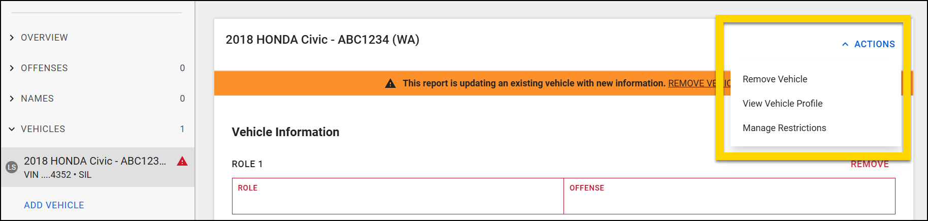 The screenshot shows the Report Writer interface open to the Vehicles section. The main panel includes details for a specific vehicle. In the upper-right corner, the Actions menu is highlighted and expanded, showing options to remove the vehicle, view the vehicle profile, or manage restrictions.