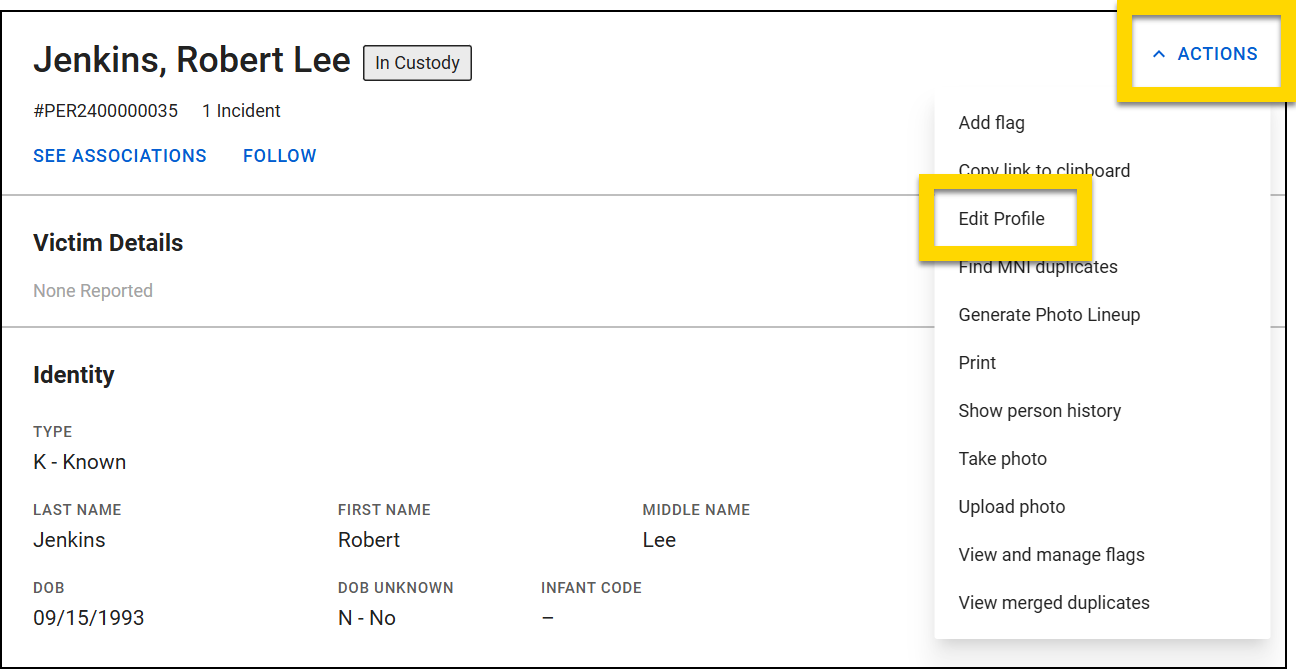 The image shows a profile for an individual with identification details like date of birth and identity type. An Actions menu is open in the top right corner, with the Edit Profile option highlighted in yellow.