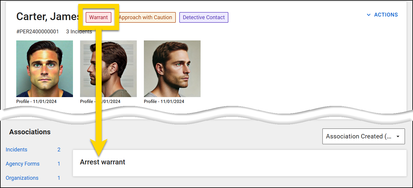 The image shows a profile page for an individual with three labels at the top: Warrant, Approach with Caution, and Detective Contact. The Warrant label is highlighted and connected by a yellow arrow to the Associations section below, where an Arrest warrant is shown.