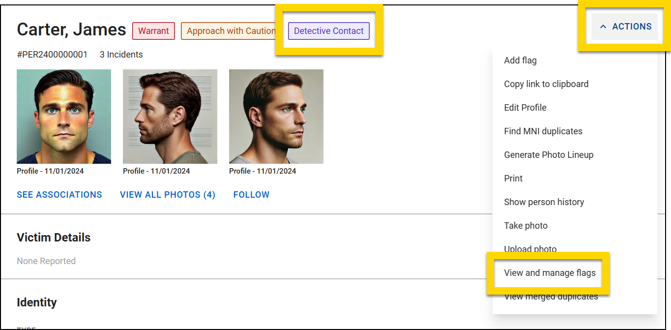 The image shows a profile page for an individual with a name and three profile photos. The Detective Contact flag that appears above the photos is highlighted in yellow. To the right, the Actions menu is expanded, with the Add Flag option options highlighted in yellow.
