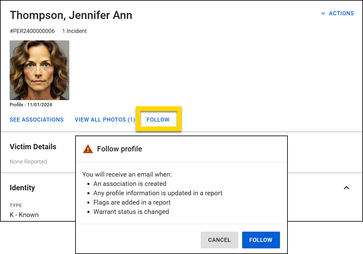 The image shows a profile page for an individual with a highlighted Follow button. A pop-up confirmation message titled Follow Profile appears, explaining that following will enable email notifications for associations, profile updates, flags, and warrant status changes. The pop-up includes Cancel and Follow buttons for user action.