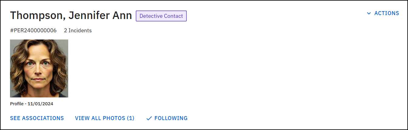 The image shows a person profile page with a photo on the left, name and contact type at the top, and associated incident information. The top right corner includes an Actions menu, and options at the bottom link to associations, photos, and following status. A colored flag tag appears next to the name.