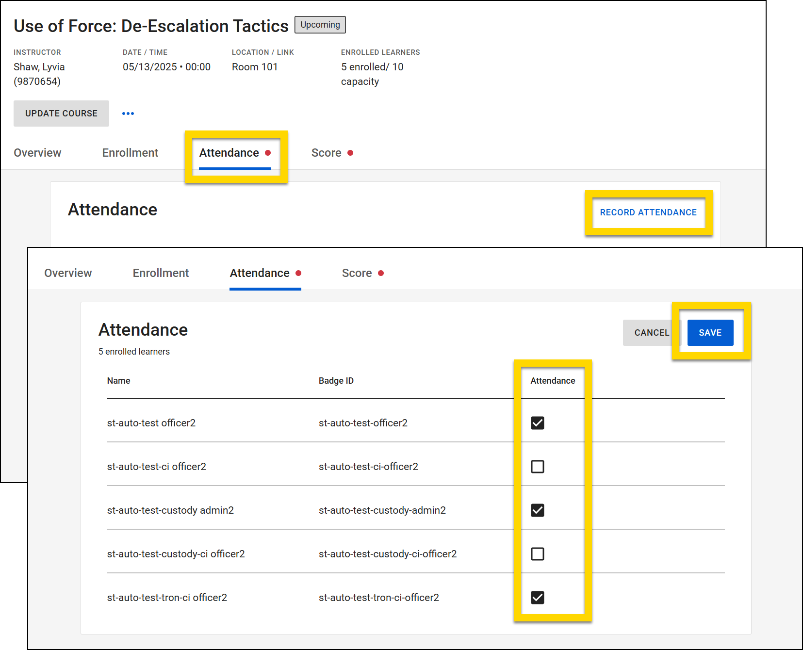 The image shows the Attendance tab of a course. The Record Attendance button is highlighted, indicating the option to mark learner attendance. In the lower section, the attendance selection interface is displayed, where checkboxes allow marking learners as present. The Save button is highlighted, showing the option to finalize attendance records.