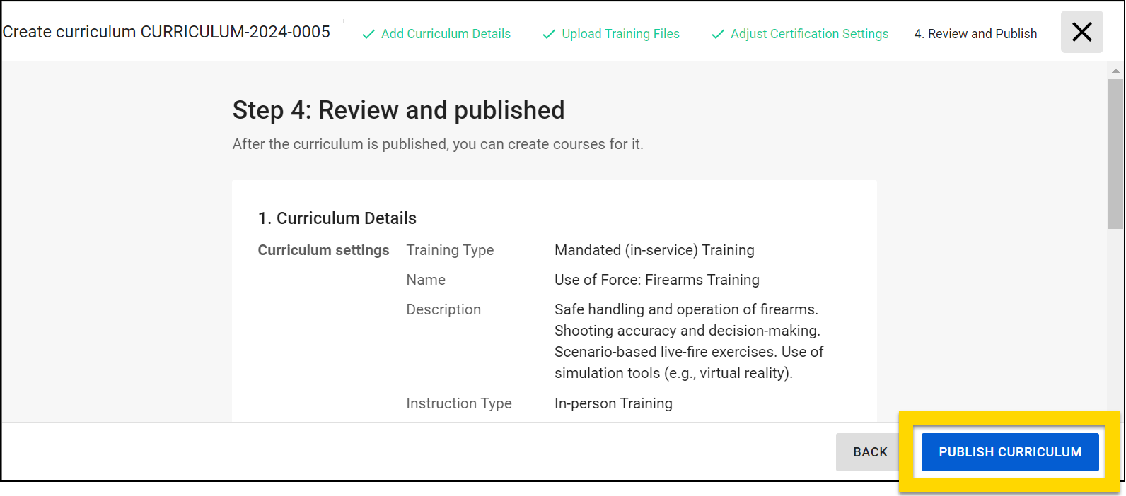 The image shows the final step in the curriculum creation process. The page displays curriculum details, including training type, name, description, and instruction type. The progress bar at the top confirms that all previous steps are completed. A yellow highlight emphasizes the Publish Curriculum button in the bottom right corner, indicating the option to finalize and publish the curriculum.