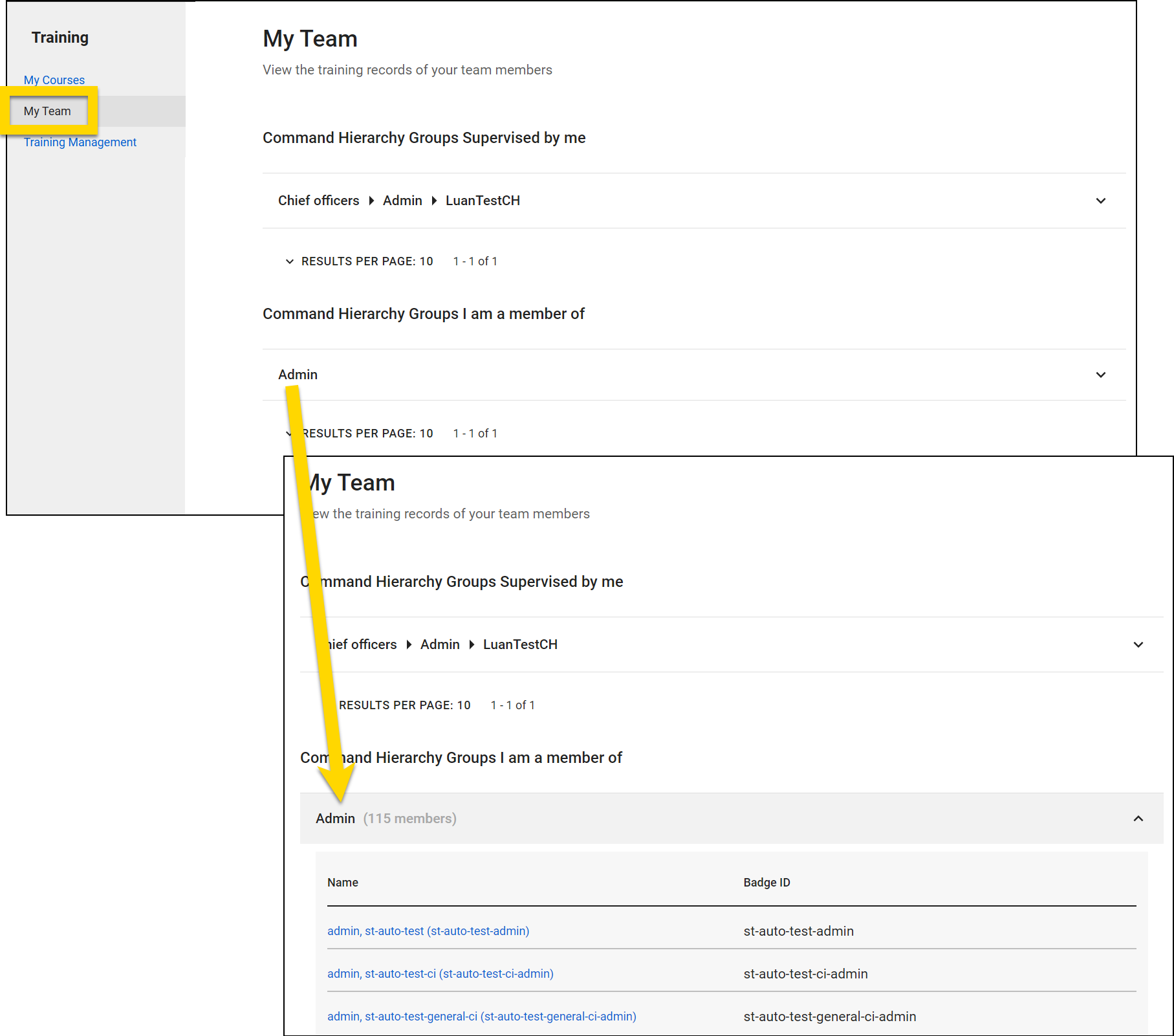 The image shows the Training module with the highlighted My Team page in the left navigation menu. The upper portion displays the My Team page, listing command hierarchy groups supervised by the user and groups they are a member of. The lower portion zooms in on the expanded Admin group, showing a table with names and badge IDs of members. A yellow highlight and arrow indicate the selection and expansion process.