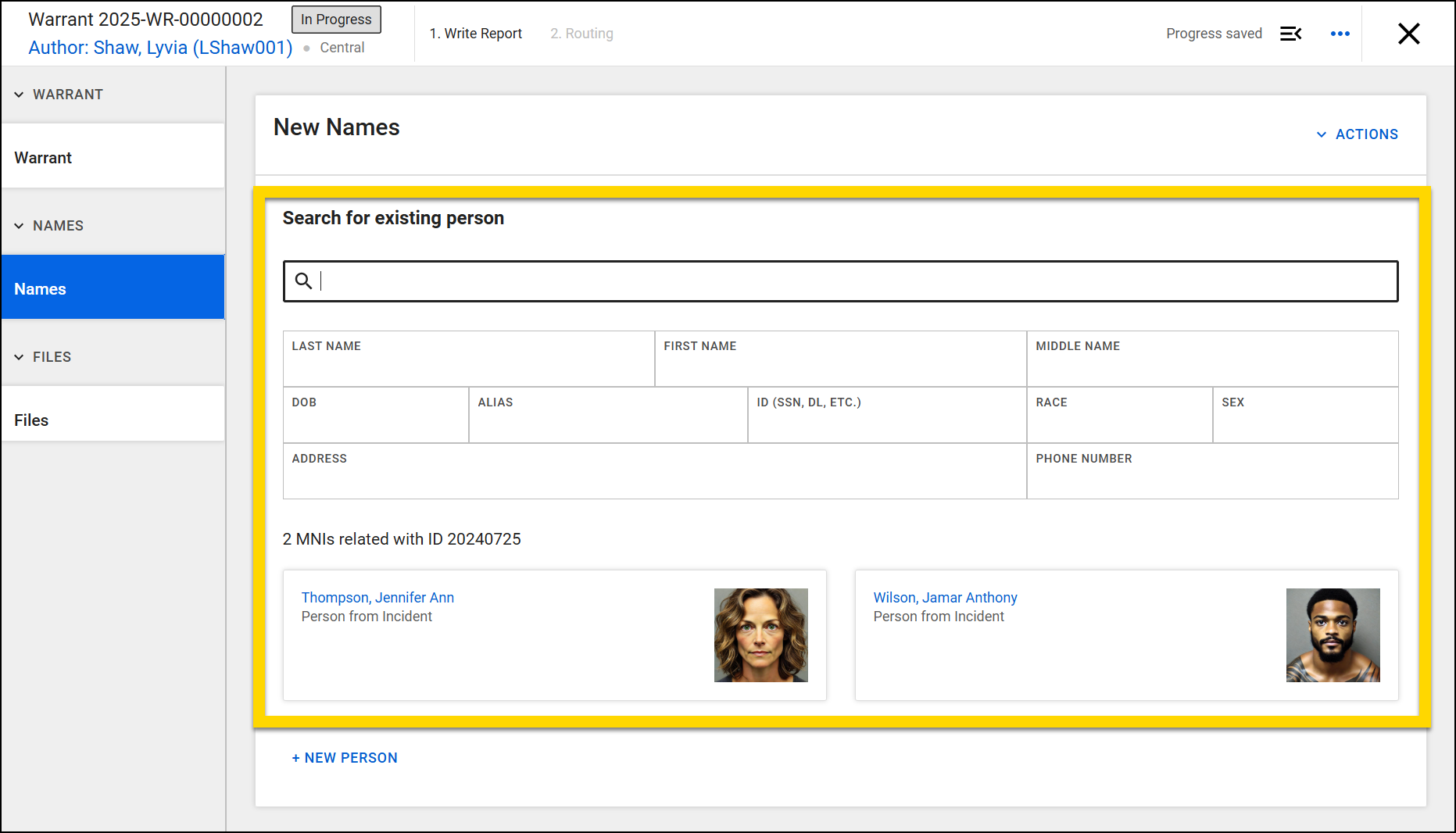 The image shows a warrant in Report Writer with the Names section selected in the left navigation panel. A highlighted area displays the Search for Existing Person section, where users can look up individuals related to the warrant. Below the search field, two individuals associated with the incident are listed, each with a name, role, and profile photo.