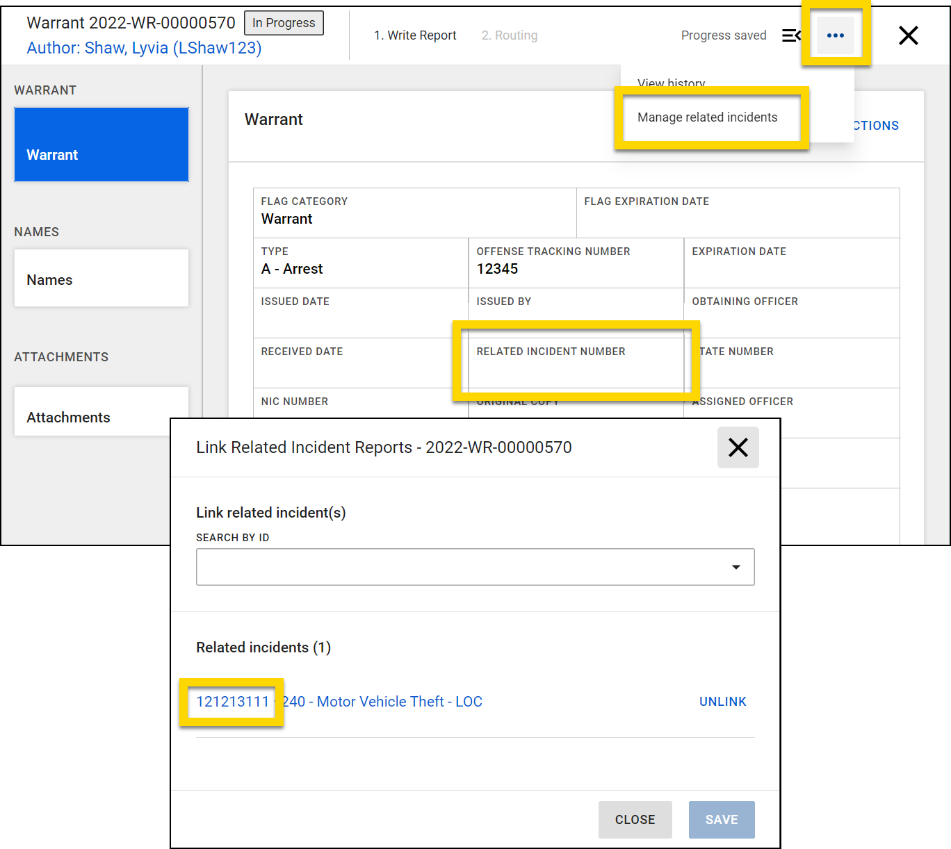 Shows how to manage the incidents a warrant is associated with.