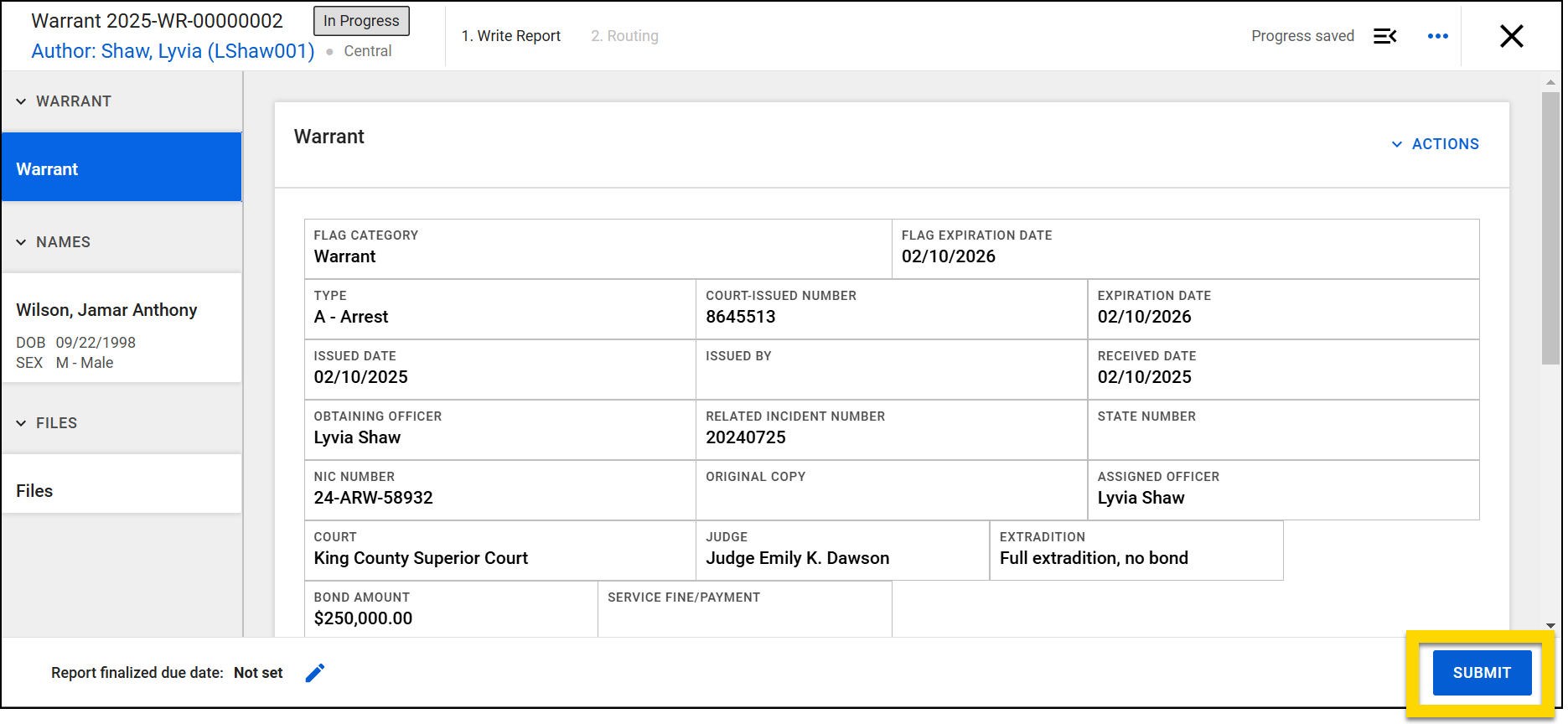 The image shows a warrant in Report Writer the Warrant section selected in the left navigation panel. The page displays various warrant details, including the issued date, expiration date, assigned officer, bond amount, and extradition information. The Submit button in the bottom right corner is highlighted, indicating that the warrant can be finalized.