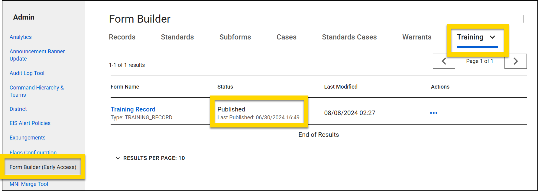 The image shows Form Builder within the Administrator Console. A yellow highlight emphasizes the Training tab in the top navigation, the Published status of a form, and the Form Builder (Early Access) option in the left menu. The page lists a single training record form with its last published date and last modified date.