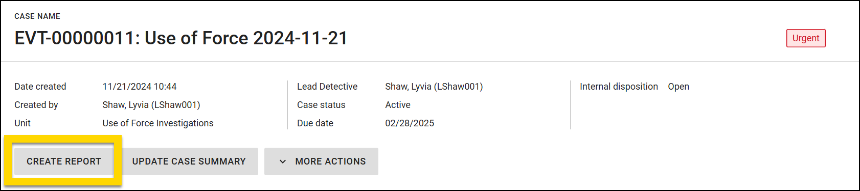The image shows a case profile with details such as the event ID, officers assigned, case status, and due date. The interface includes options for updating the case summary and creating reports. A yellow highlight emphasizes the Create Report button in the lower section of the interface.