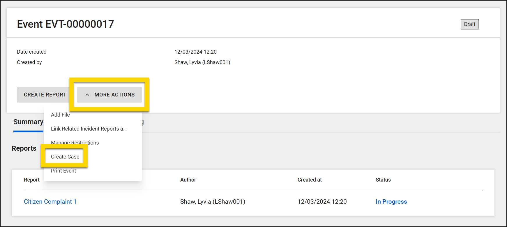 The image displays an incident profile The top section includes buttons for managing the existing incident, creating a report, and a More Actions menu. The More Actions menu is open and highlighted, with Create Case also highlighted.
