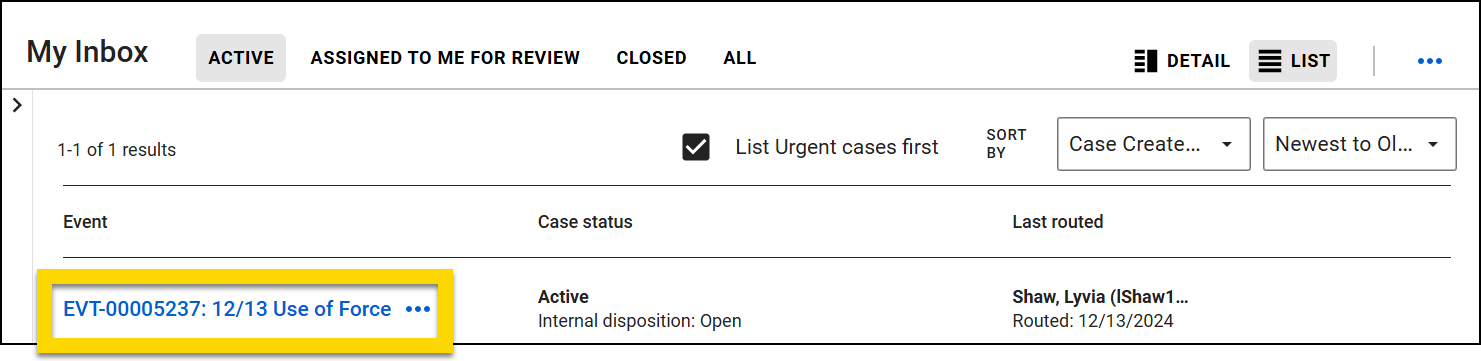The image shows a case inbox with one case listed. The case name is highlighted in yellow, displaying EVT-00005237: 12/13 Use of Force.